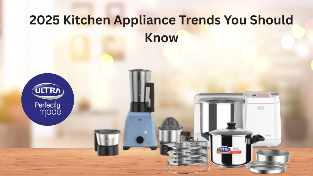 2025 Kitchen Appliance Trends You Need To Know ELGI Ultraliving 2025-kitchen-appliance-trends-you-need-to-know-elgi-ultraliving