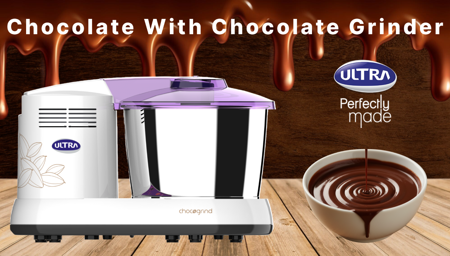 Ultra Chocogrind - UltraLiving